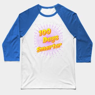 100 days smarter Baseball T-Shirt